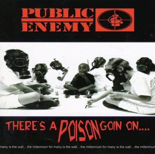洋楽 PUBLIC ENEMY - THERE'S A POISON GOIN ON 51dMI+D8JUL.jpg